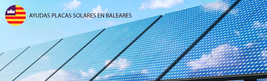 AYUDAS-Y-SUBVENCIONES-PLACAS-SOLARES-EN-ISLAS-BALEARES 2020