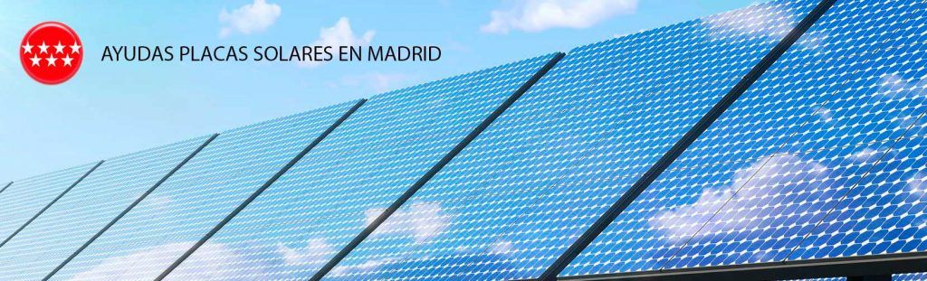 AYUDAS-Y-SUBVENCIONES-PLACAS-SOLARES-EN-MADRID 2020